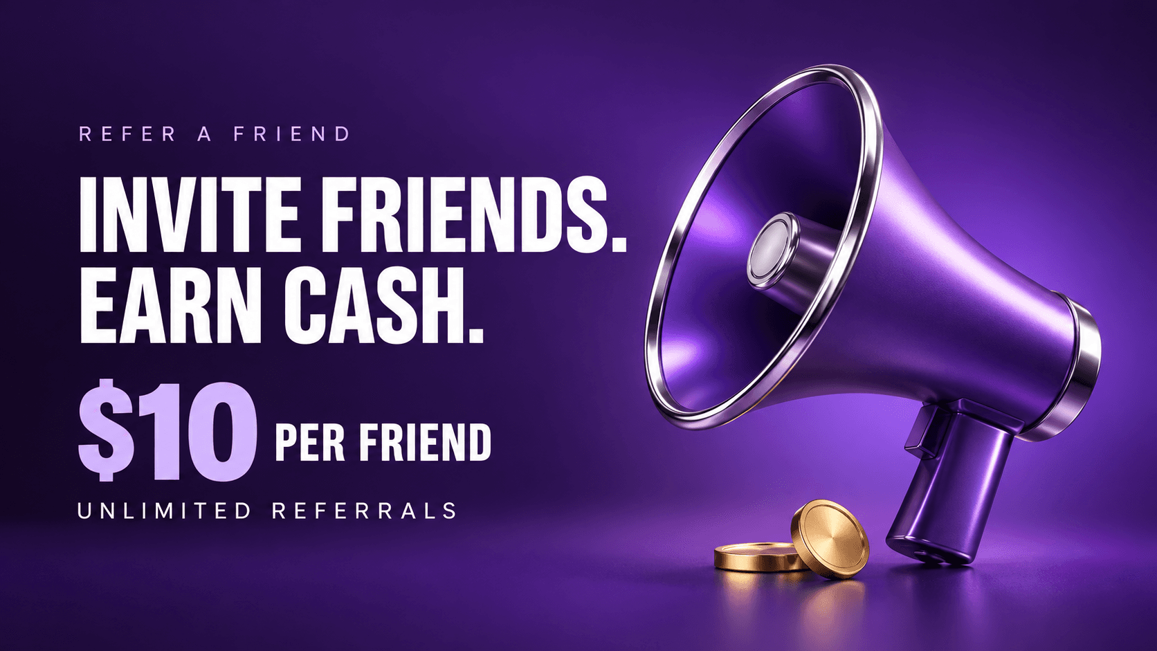 Refer Friends for Real CASH